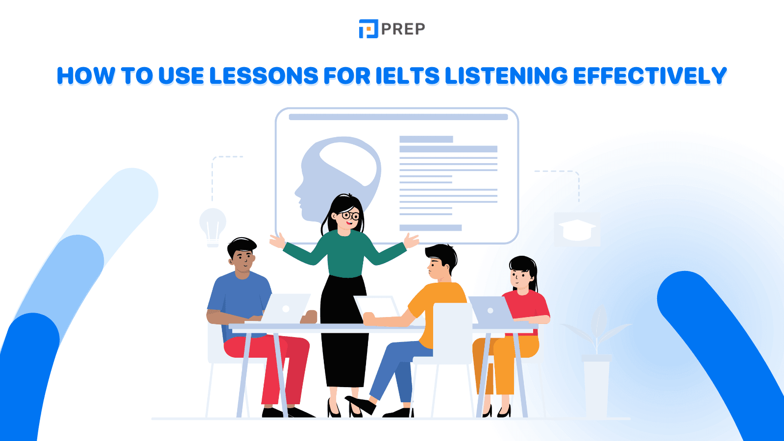 Cách sử dụng Lessons for IELTS Listening hiệu quả