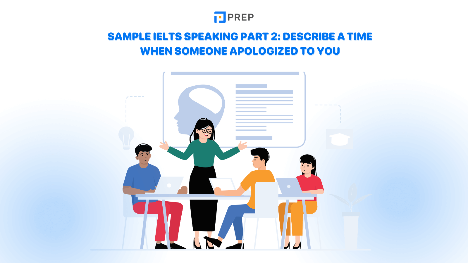 sample-ielts-speaking-part-2-describe-a-time-when-someone-apologized-to-you.png